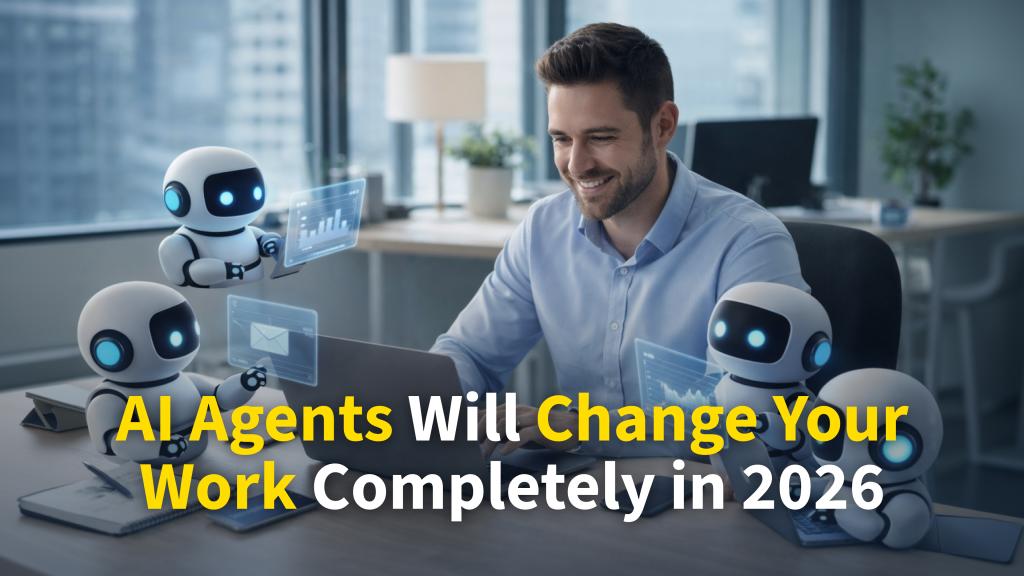 What Is an AI Agent? How to Automate Your Work in 2026 (No Coding Required)
